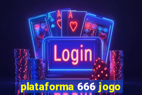 plataforma 666 jogo